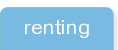 Renting